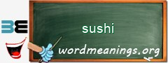 WordMeaning blackboard for sushi